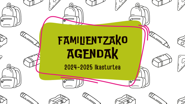 Familientzako agendak mailaka